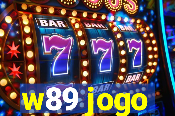 w89 jogo